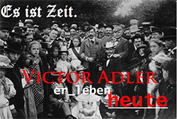 Victor Adler he_is alive. A Social Media Campaign