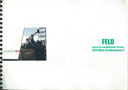 Feld: Art projects in public space in Vienna-Donaustadt. 1994